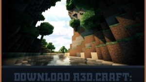 R3D.CRAFT: SMOOTH REALISM 128x128