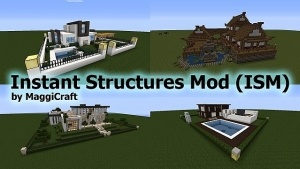 Instant Structures Mod